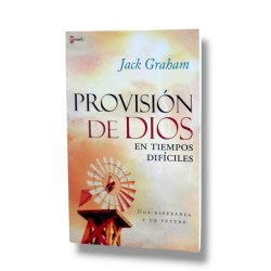 PROVISIÓN DE DIOS EN TIEMPOS...