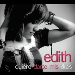 CD EDITH. QUIERO DARTE MI VIDA