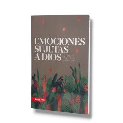 EMOCIONES SUJETAS A DIOS. KAREN QUIROZ