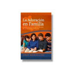 LA ADORACION EN FAMILIA-...