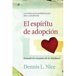 ESPIRITU DE ADOPCION - NICE, DENNIS L.