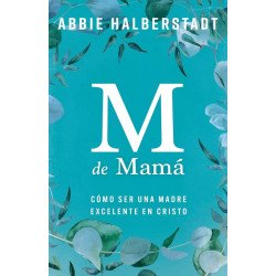 M DE MAMÁ.-ABBIE HALBERSTADT