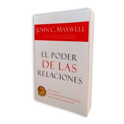EL PODER DE LAS RELACIONES - JOHN C....