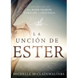 LA UNCION DE ESTER- MICHELLE MCCLAIN