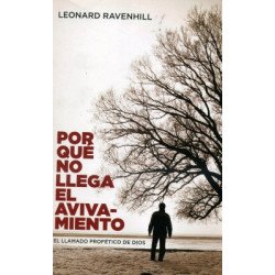 POR QUE NO LLEGA EL AVIVAMIENTO - L....