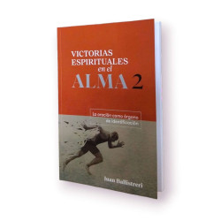 Victorias Espirituales En El Alma. 2. Juan Ballisteri