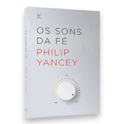 Los Sonidos De La Fe - Philip Yancey
