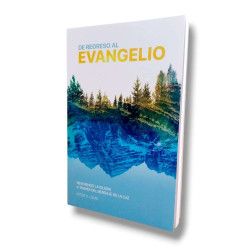 De Regreso Al Evangelio - Peter Louis