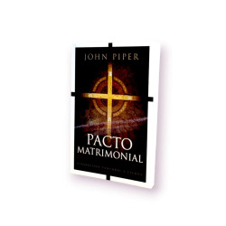 Pacto Matrimonial - John Piper