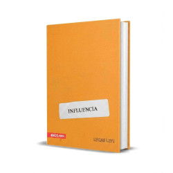Influencia (trilogia De Liderazgo Y Espiritualidad Nº 3). Lucas Leys