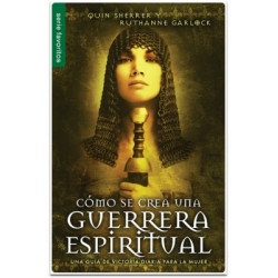 Como Se Crea Una Guerrera Espiritual - Sherrer Q. Y Garlock R.