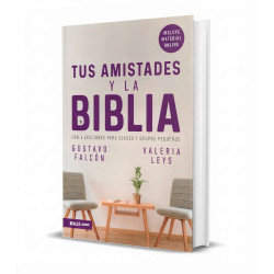 Tus Amistades Y La Biblia.-gustavo Falcon Y Valeria Leys