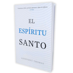 El Espíritu Santo.- Geoffrey Thomas