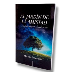 El Jardin De La Amistad- Sennewald Mariano