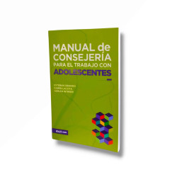Manual De Consejeria Para El Trabajo Con Adolescentes