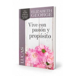 Vive Con Pasion Y Proposito. Lucas. Elizabeh George