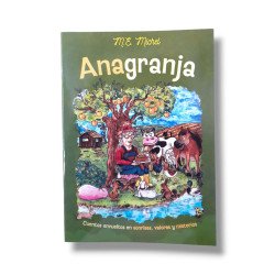ANAGRANJA. CUENTOS CON VALORES. M. E....