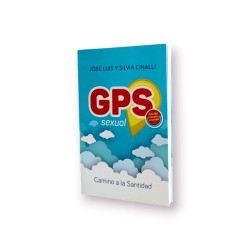 Gps Sexual: Camino A La Santidad - Jose Luis Y Silvia Cinalli