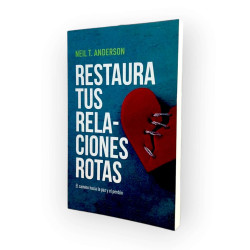 RESTAURA TUS RELACIONES ROTAS. MEIL...